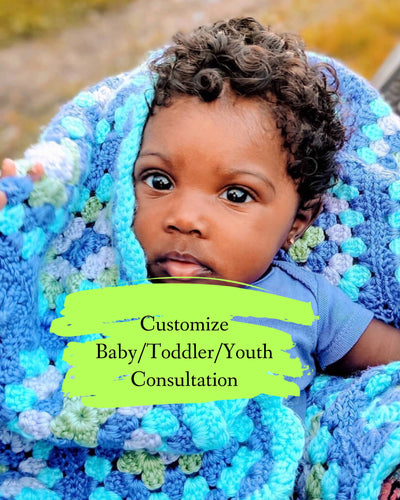 Customize Baby/Toddler/Youth Consultation